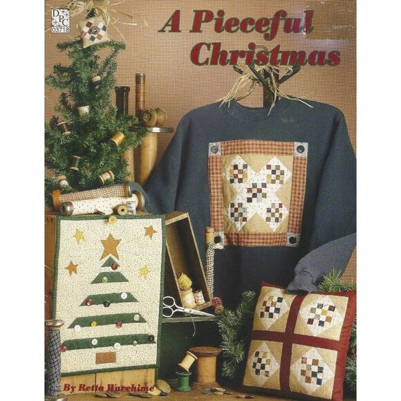 A Pieceful Christmas 1996 Retta Warehime Quilted Sewing Projects for Christmas - Picture 1 of 2